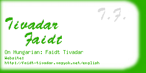 tivadar faidt business card